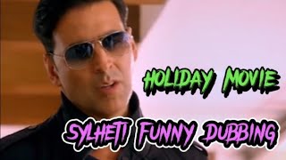 holiday movie scene sylheti funny dubbing _  Akshay Kumar _Govinda _ TS Nazim sylheti funny dubbing