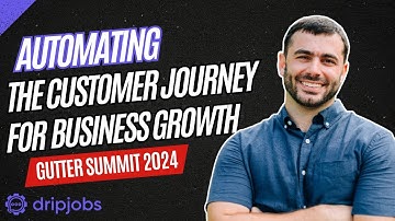 Automating The Customer Journey For Business Growth | GUTTER SUMMIT 2024