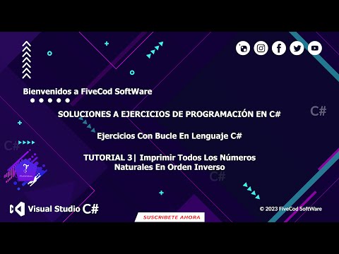 TUTORIAL 3| Imprimir Todos Los Números Naturales En Orden Inverso | Bucle C#