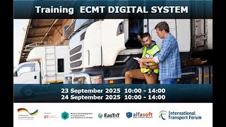 Training session for Private Sector "Using the ECMT Digital Platform (ECMT Digital System)". Day 1