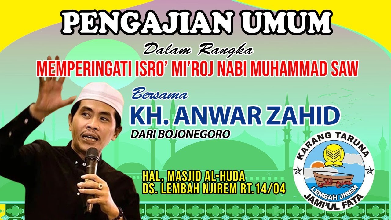 LIVE!!! PENGAJIAN UMUM KH. ANWAR ZAHID DI LEMBAH NJIREM