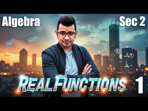 Pure Math Sec 2 Algebra Real Function Part 1 