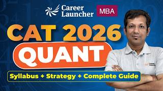 How to Prepare Quant for CAT 2026? Strategy, Syllabus &amp; Preparation Guide