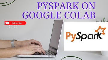 Run pyspark on Google Colab--Updated 2022