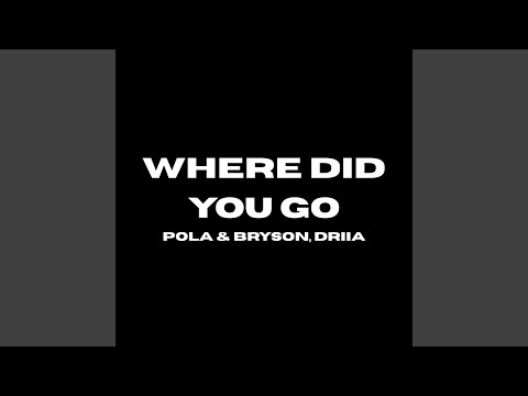 Where Did You Go (Preview)