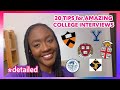 How To Have Amazing College Interviews - Ivy League | Queen Persis