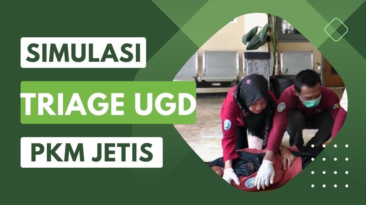 PUSKESMAS JETIS || SIMULASI TRIAGE UGD #04