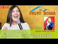 Culto Hogar  | Gladys Muñoz [HD]