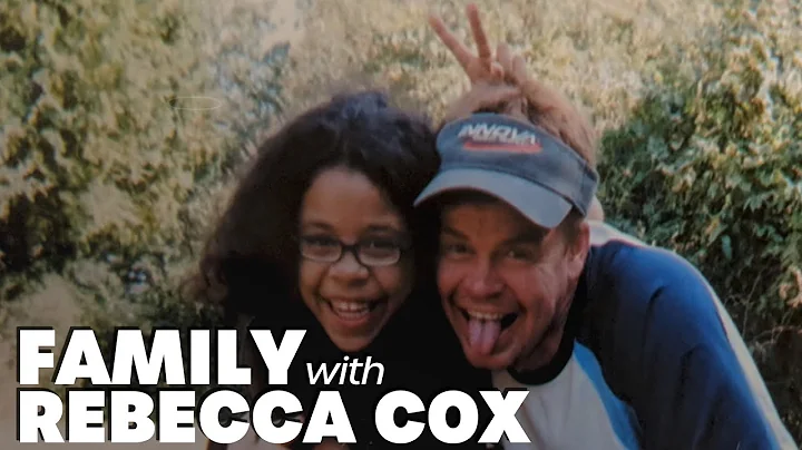 Family. With Rebecca Cox.