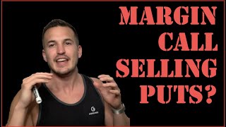 MARGIN CALL | Selling Put Options | Can It Happen? #margincall #investing #putoptions