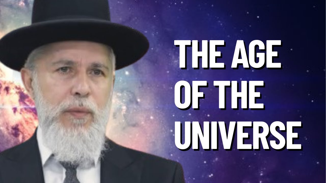 Science Rabbi How Old Is the Universe? Torah vs. Science Explained - Rabbi Zamir ...