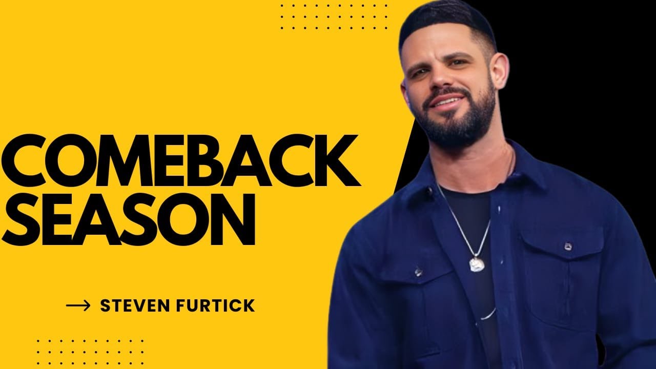 God’s Planning Your Comeback | Steven Furtick