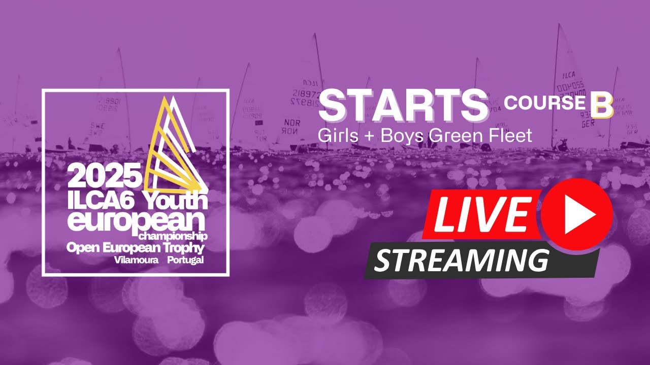 ILCA 6 Youth European Championship 2025 - START - Course B - R1