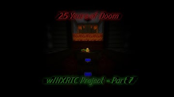 25 Years of Doom w/HXRTC Project - Part 7