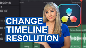 2 Ways to Change Timeline Resolution Fast in DaVinci Resolve