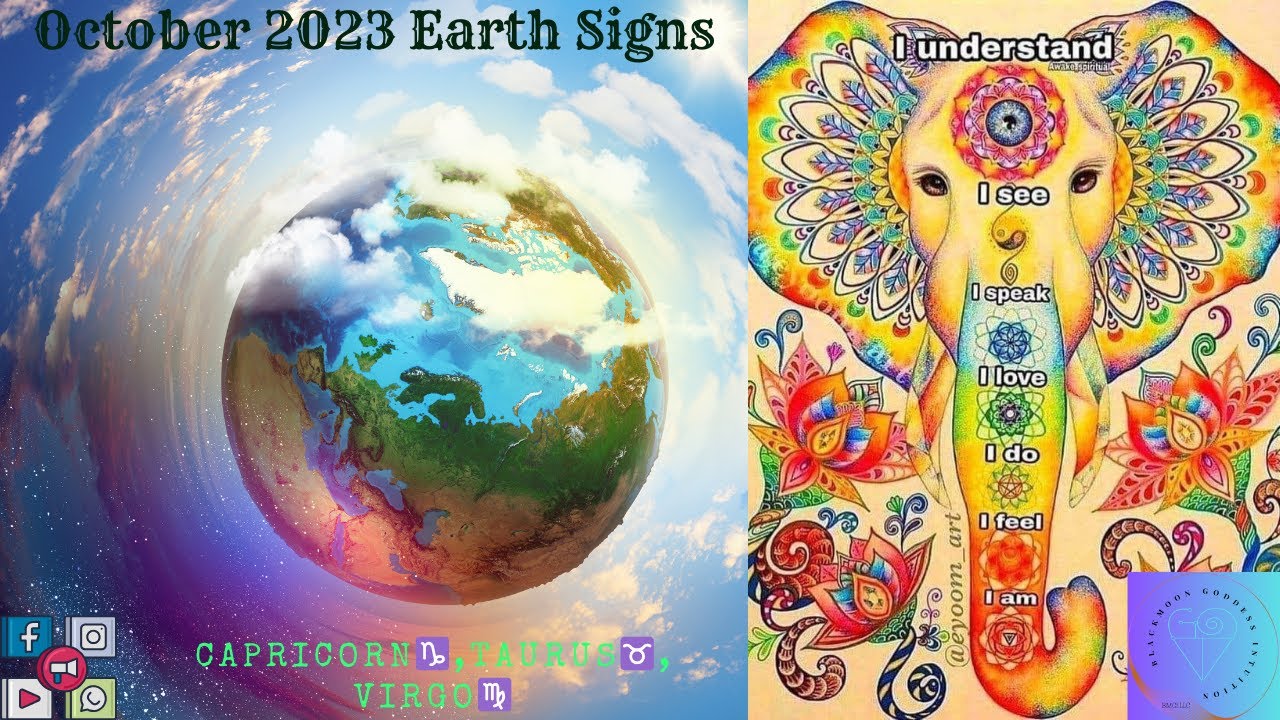 October Earth Sign October 2023: Earth🌍 Signs** Taurus♉️,Virgo♍️,Capricorn♑️** Protect ...