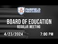 Board Of Education (Regular Meeting) - 4/23/2024