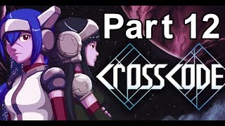 CrossCode - Part 12: Plants and the Gathering