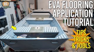 EVA Foam Boat Flooring Complete Application Guide | Jon Boat Build