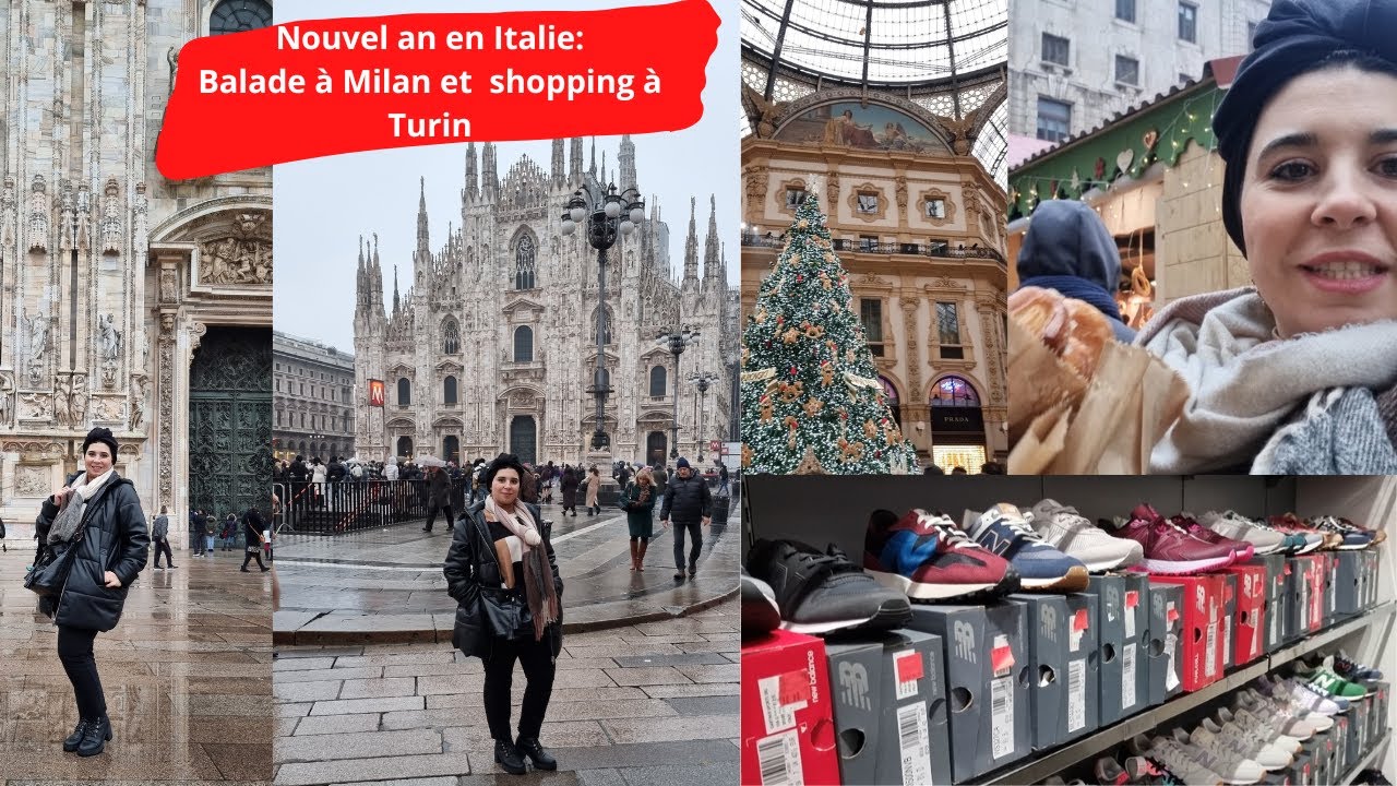 Je passe le Nouvel an à Milan/shopping à Turin, superbe séjour en Italie/partie 1