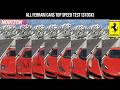 FORZA HORIZON 6 - FERRARI ALL CARS TOP SPEED TEST STOCK - ALL FERRARI'S TOP SPEED AND SOUND CHECK