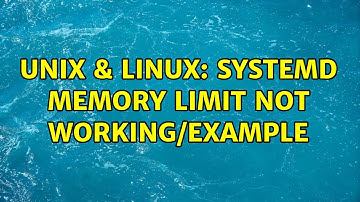 Unix & Linux: systemd memory limit not working/example