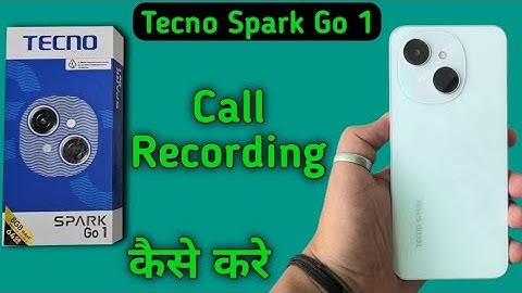 Tecno Spark Go 1 call recording kaise kare, how to enable auto call recording in tecno, how to recor