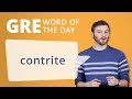 GRE Vocab Word of the Day: Contrite | Manhattan Prep