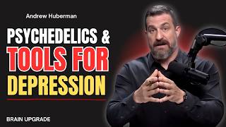 PSYCHEDELICS & NEUROSTIMULATION FOR BRAIN REWIRING | ANDREW HUBERMAN THE FUTURE OF BRAIN CHANGE