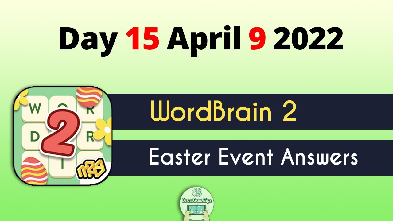 WordBrain 2 Easter Event Day 15 April 9 2022 YouTube