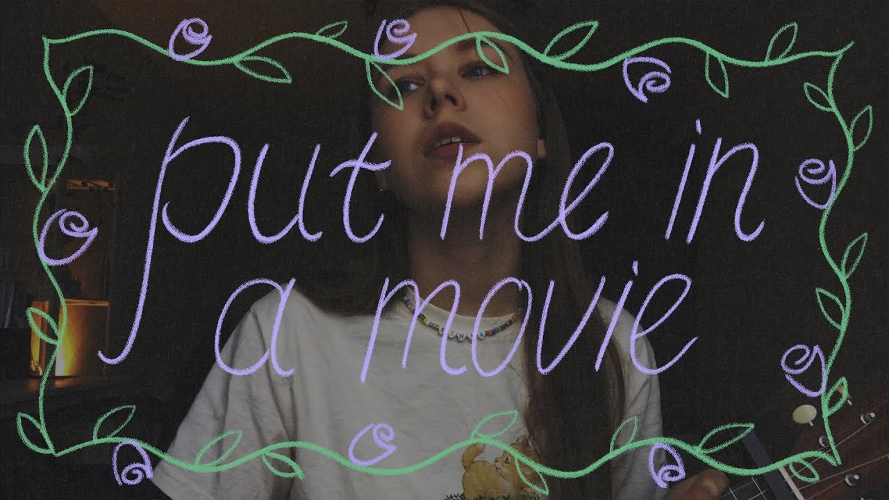 Lana Del Rey Put Me In A Movie cover By Kenia YouTube Lana del rey put me in a movie cover by kenia youtube