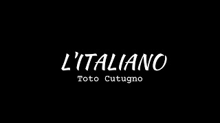 Toto Cutugno - L'Italiano lyrics