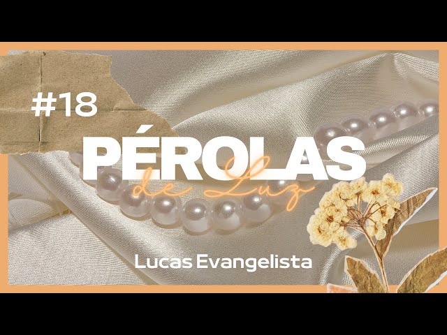 Pérolas de Luz #18 | Vaso escolhido