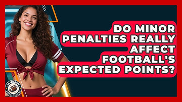 Do Minor Penalties Really Affect Football