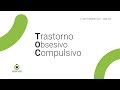 Trastorno obsesivo compulsivo (TOC)