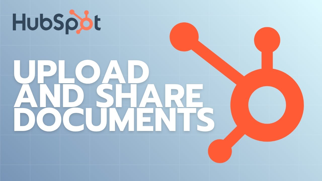 How to Upload and Share Documents in HubSpot | Quick Tutorial 2025 ...