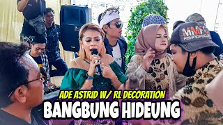 Download Lagu BANGBUNG HIDEUNG ~ ADE ASTRID W/ RL DECORATION MP3 Download Lagu BANGBUNG HIDEUNG ~ ADE ASTRID W/ RL DECORATION MP3