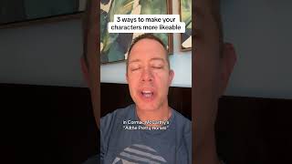 3 ways to make your characters more likable