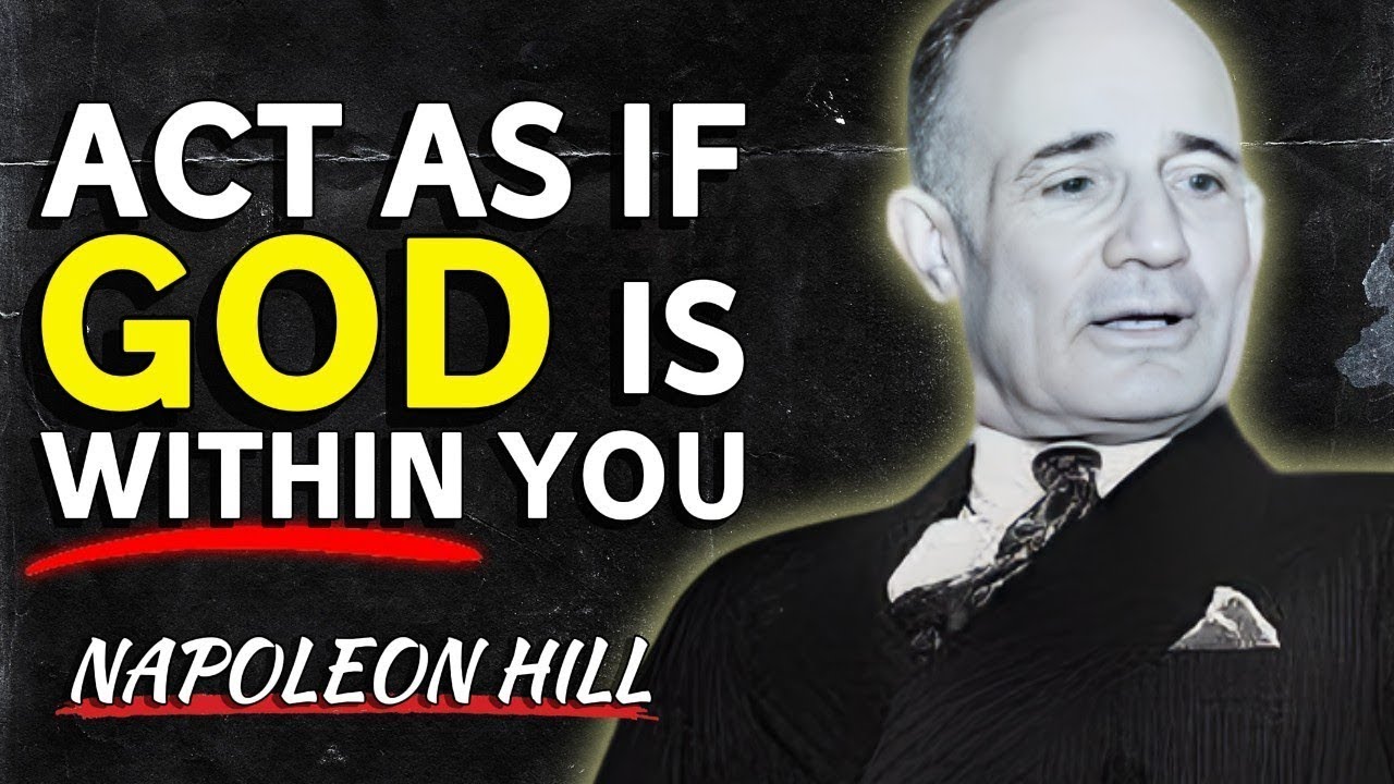 Act As If GOD Is Within You – Napoleon Hill | Motivational Speech That ...