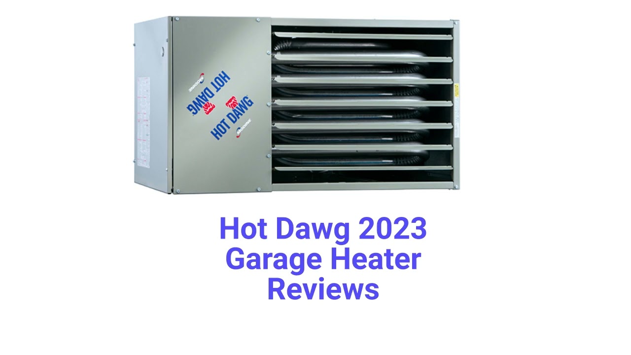 HvacRepairGuy 2023 Hot Dawg Brand Garage Heater Reviews - YouTube