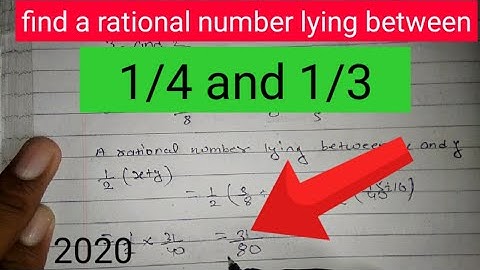 Find a rational number lying between 1/4 and 1/3 | Maths Tv