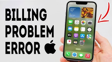 How To Fix Billing Problem Error Any iPhone - Full Guide