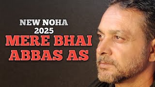 Download Lagu Mere bhai Abbas as | new noha 2025 | new nohay 2026 | new noha 2026 | hazrat abbas as noha 2026 MP3 Download Lagu Mere bhai Abbas as | new noha 2025 | new nohay 2026 | new noha 2026 | hazrat abbas as noha 2026 MP3