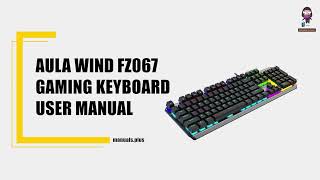 Aula Wind FZ067 Gaming Keyboard User Manual