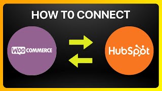 How To Connect WooCommerce To HubSpot ! Tutorial