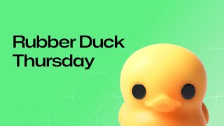 Rubber Duck Thursday!