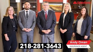 Andy Oman State Farm Insurance Agent Life Home Car Medicare Supplements More 218-281-3643