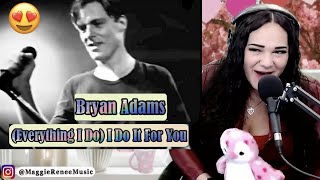 (Everything I Do) I Do It For You - Bryan Adams | Opera Singer Reaction