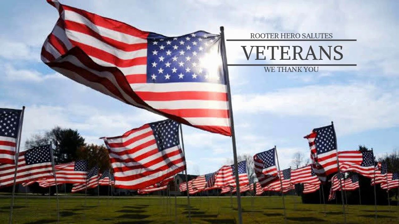 Rooter Hero Salutes Our Veterans