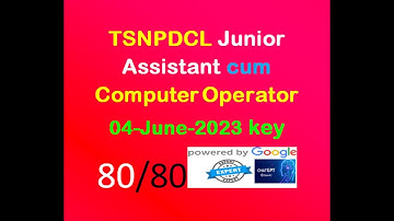 TSNPDCL JUNIOR ASSISTANT CUM COMPUTER OPERATOR 04-JUNE-2023 KEY